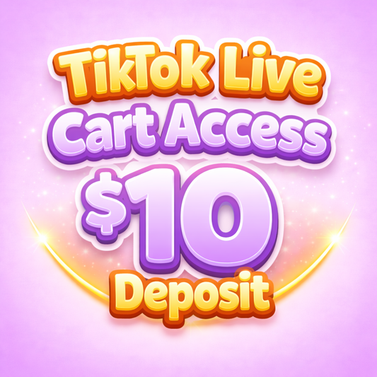 TikTok Live Cart Access – $10 Deposit
